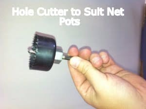 Hole Cutter to Suit Net Pots